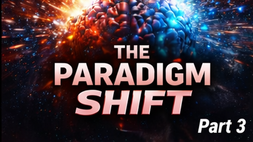 The Paradigm Shift. - 3